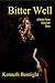 Bitter Well: A Nacho Perez ...