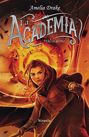 Portada de La Academia. Tercer Libro, de Amelia Drake