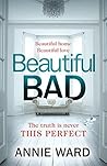 Beautiful Bad by Annie  Ward