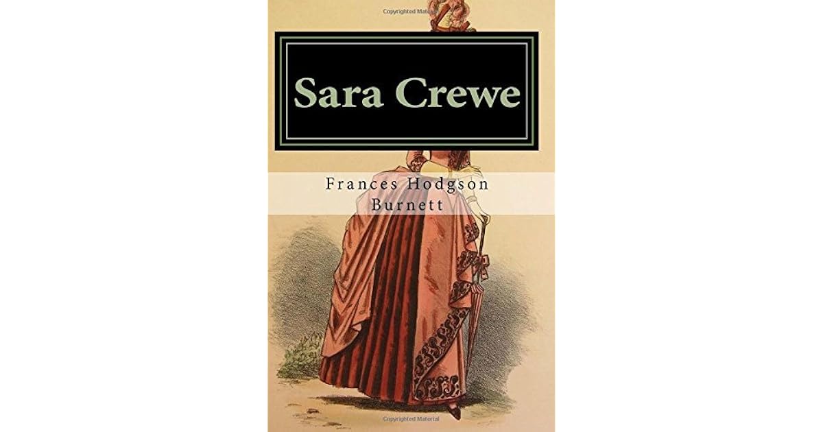 Sara Crewe Classics by Frances Hodgson