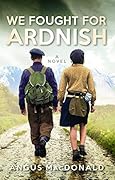 We Fought for Ardnish
