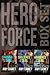 HERO Force Box Set: Books One - Three