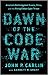 Dawn of the Code War: America's Battle Against Russia, China, and the Rising Global Cyber Threat
