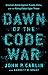Dawn of the Code War: Ameri...