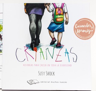 Crianzas, historias para crecer en toda la diversidad