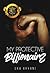 My Protective Billionaire by Eka Aryani