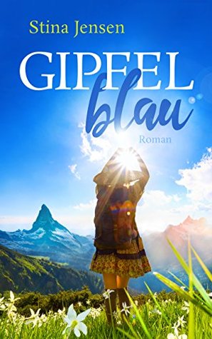 GIPFELblau (Kindle Edition)