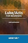 Luke/Acts for Beg...