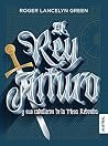 El Rey Arturo y s...