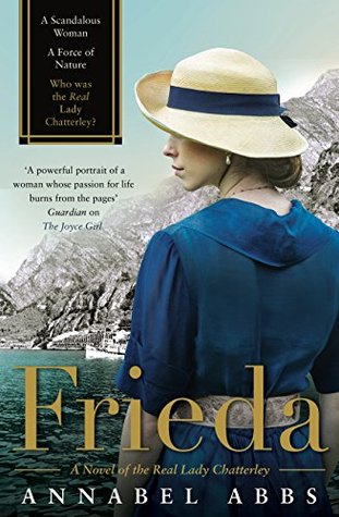 Frieda: A Novel of the Real Lady Chatterley (Kindle Edition)