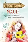 Maud (De stadstuin, #1) Maud (De stadstuin, #1)