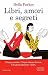 Libri, amori e segreti