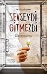 Sevseydi Gitmezdi