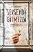 Sevseydi Gitmezdi
