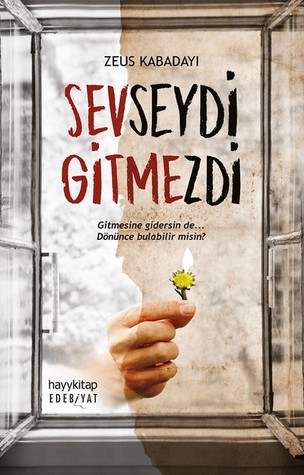 Sevseydi Gitmezdi (Paperback)