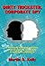 Dirty Trickster, Corporate Spy by Martin D. Kelly
