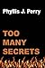 Too Many SECRETS