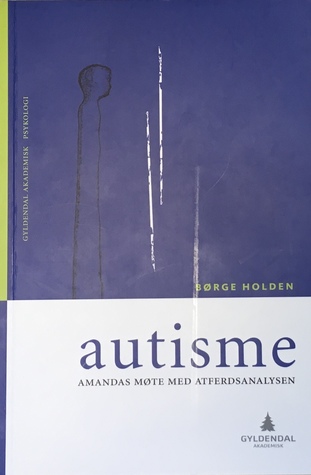 Autisme Amanda møte med atferdsanalysen