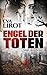 Engel der Toten: Saat des B...
