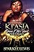 Ki'Asia 2: Queen City's Finest