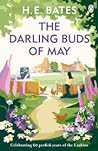 The Darling Buds of May by H.E. Bates