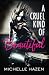 A Cruel Kind of Beautiful (Sex, Love, and Rock & Roll Series, #1)