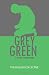 Grey Green: A Short Story N...