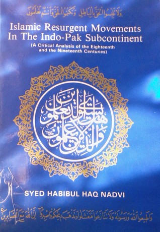Islamic Resurgent Movements in the Indo-Pak Subcontinent