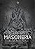 Masoneria: Zaciskanie pętli