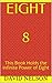 Eight 8 by David J. Nelson