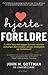 Hjerteforeldre by John M. Gottman