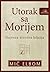 Utorak s Morijem