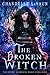 The Broken Witch (The Coven...
