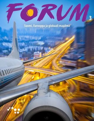Forum 3 Suomi, Eurooppa ja muuttuva maailma (Paperback)