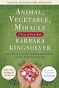 Animal, Vegetable, Miracle: A Year of Food Life