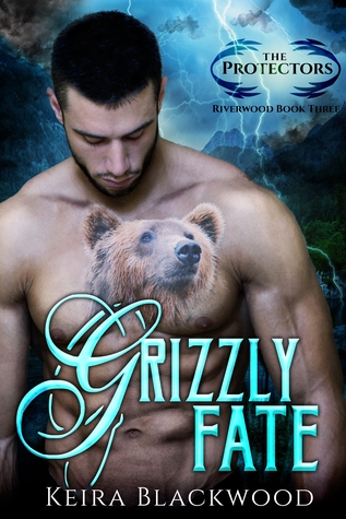 Grizzly Fate (Protectors of Riverwood, #3)