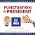 Punctuation for President