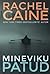 Mineviku patud by Rachel Caine