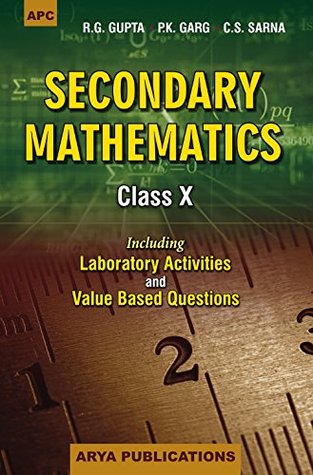 Secondary Mathematics Class X By P K Garg