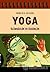 Yoga Ölümsüzlük ve Özgürlük