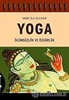 Yoga Ölümsüzlük v...