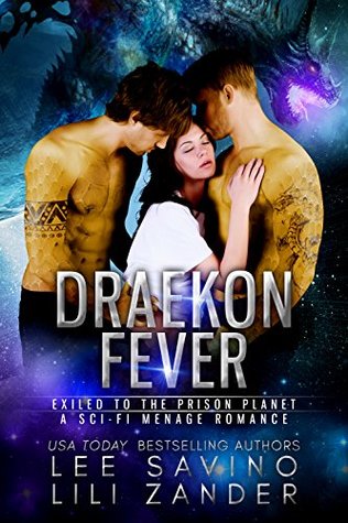 Draekon Fever (Dragons In Exile, #6)