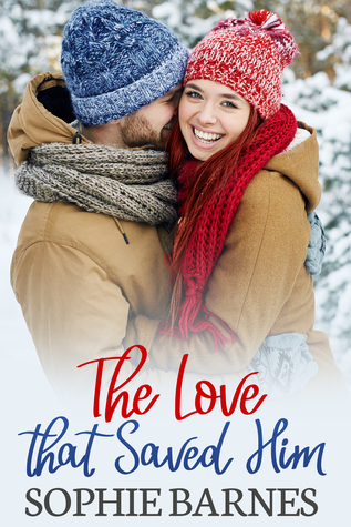 The Love That Saved Him (Kindle Edition)