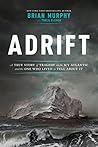 Adrift: A True St...