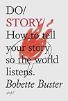 Do Story by Bobette Buster