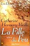 La fille du feu (Les Dames de Brières, #3)
