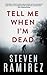 Tell Me When I'm Dead (Tell Me When I'm Dead #1)