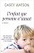 L'Enfant que personne n'aimait by Casey Watson