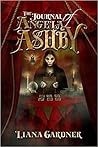 The Journal of Angela Ashby by Liana Gardner