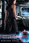 Kidnapped by Her ...